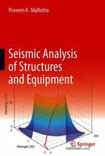 Seismic Analysis of Structures and Equipment