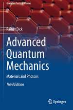 Advanced Quantum Mechanics: Materials and Photons