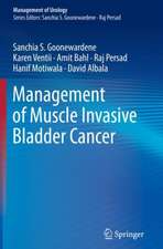 Management of Muscle Invasive Bladder Cancer