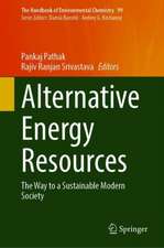 Alternative Energy Resources: The Way to a Sustainable Modern Society