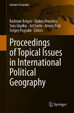 Proceedings of Topical Issues in International Political Geography