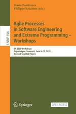 Agile Processes in Software Engineering and Extreme Programming – Workshops: XP 2020 Workshops, Copenhagen, Denmark, June 8–12, 2020, Revised Selected Papers