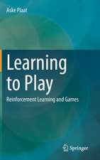 Learning to Play: Reinforcement Learning and Games