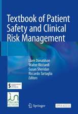 Textbook of Patient Safety and Clinical Risk Management 