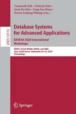 Database Systems for Advanced Applications. DASFAA 2020 International Workshops: BDMS, SeCoP, BDQM, GDMA, and AIDE, Jeju, South Korea, September 24–27, 2020, Proceedings