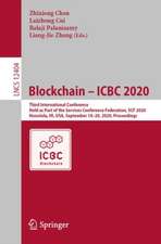 Blockchain – ICBC 2020: Third International Conference, Held as Part of the Services Conference Federation, SCF 2020, Honolulu, HI, USA, September 18-20, 2020, Proceedings