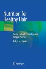 Nutrition for Healthy Hair: Guide to Understanding and Proper Practice