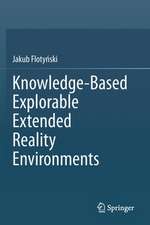 Knowledge-Based Explorable Extended Reality Environments