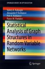 Statistical Analysis of Graph Structures in Random Variable Networks