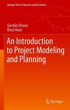 An Introduction to Project Modeling and Planning