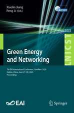 Green Energy and Networking: 7th EAI International Conference, GreeNets 2020, Harbin, China, June 27-28, 2020, Proceedings