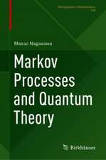 Markov Processes and Quantum Theory