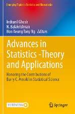 Advances in Statistics - Theory and Applications: Honoring the Contributions of Barry C. Arnold in Statistical Science