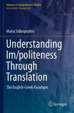 Understanding Im/politeness Through Translation: The English-Greek Paradigm