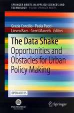 The Data Shake: Opportunities and Obstacles for Urban Policy Making