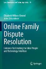 Online Family Dispute Resolution: Evidence for Creating the Ideal People and Technology Interface