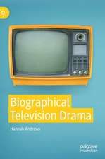 Biographical Television Drama