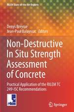 Non-Destructive In Situ Strength Assessment of Concrete: Practical Application of the RILEM TC 249-ISC Recommendations