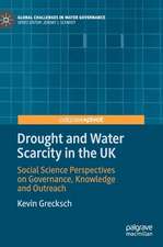 Drought and Water Scarcity in the UK: Social Science Perspectives on Governance, Knowledge and Outreach