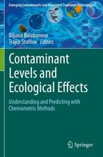 Contaminant Levels and Ecological Effects: Understanding and Predicting with Chemometric Methods