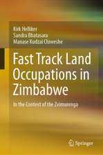 Fast Track Land Occupations in Zimbabwe: In the Context of the Zvimurenga