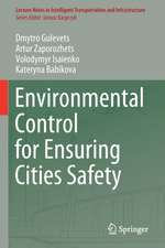 Environmental Control for Ensuring Cities Safety