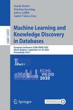 Machine Learning and Knowledge Discovery in Databases: European Conference, ECML PKDD 2020, Ghent, Belgium, September 14–18, 2020, Proceedings, Part I