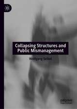 Collapsing Structures and Public Mismanagement