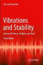 Vibrations and Stability: Advanced Theory, Analysis, and Tools