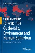 Coronavirus (COVID-19) Outbreaks, Environment and Human Behaviour