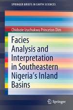 Facies Analysis and Interpretation in Southeastern Nigeria's Inland Basins