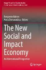 The New Social and Impact Economy: An International Perspective