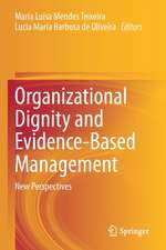 Organizational Dignity and Evidence-Based Management: New Perspectives