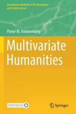 Multivariate Humanities