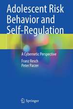 Adolescent Risk Behavior and Self-Regulation