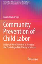 Community Prevention of Child Labor: Evidence-based Practices to Promote the Psychological Well-being of Minors