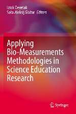 Applying Bio-Measurements Methodologies in Science Education Research