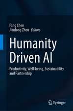 Humanity Driven AI: Productivity, Well-being, Sustainability and Partnership