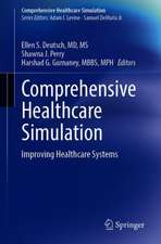 Comprehensive Healthcare Simulation: Improving Healthcare Systems