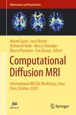 Computational Diffusion MRI: International MICCAI Workshop, Lima, Peru, October 2020