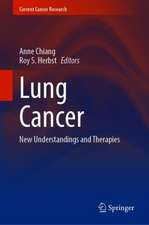 Lung Cancer: New Understandings and Therapies