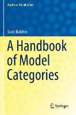 A Handbook of Model Categories