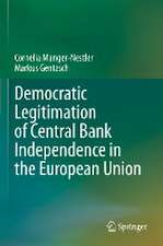 Democratic Legitimation of Central Bank Independence in the European Union