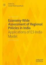 Economy-Wide Assessment of Regional Policies in India: Applications of E3-India Model