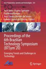 Proceedings of the 6th Brazilian Technology Symposium (BTSym’20): Emerging Trends and Challenges in Technology