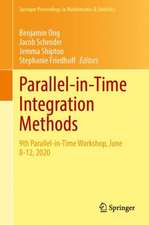 Parallel-in-Time Integration Methods: 9th Parallel-in-Time Workshop, June 8–12, 2020