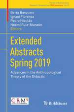 Extended Abstracts Spring 2019: Advances in the Anthropological Theory of the Didactic