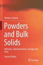 Powders and Bulk Solids: Behavior, Characterization, Storage and Flow