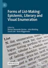 Forms of List-Making: Epistemic, Literary, and Visual Enumeration