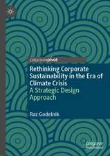 Rethinking Corporate Sustainability in the Era of Climate Crisis